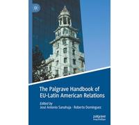 The Palgrave Handbook of EU-Latin American Relations