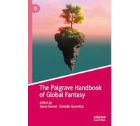 The Palgrave Handbook of Global Fantasy