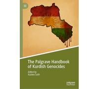 The Palgrave Handbook of Kurdish Genocides