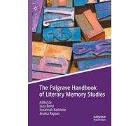 The Palgrave Handbook of Literary Memory Studies