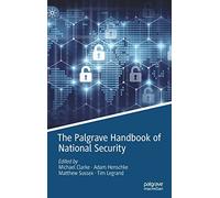 The Palgrave Handbook of National Security
