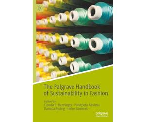 The Palgrave Handbook of Sustainability in Fashion