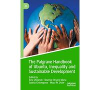 The Palgrave Handbook of Ubuntu, Inequality and Sustainable Development