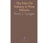 The Palm Oil Industry in West Malaysia