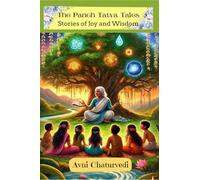 The Panch Tatva Tales: Stories of Joy and Wisdom