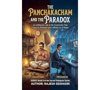 The Panchakacham and the Paradox: 8