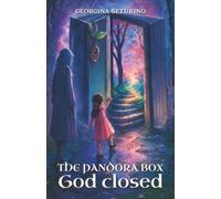 THE PANDORA BOX GOD CLOSED