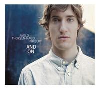 The Paolo Thorsen-Nagel Projekt And On (CD) Album