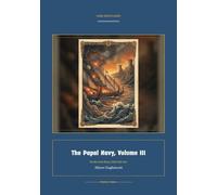The Papal Navy, Volume III: 3