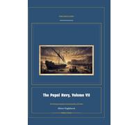 The Papal Navy, Volume VII: 7