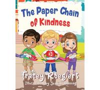 The Paper Chain of Kindness