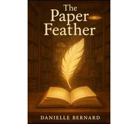 The Paper Feather: 1