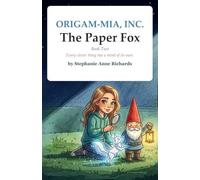 The Paper Fox: Origam-Mia, Inc. - Book Two