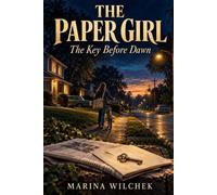 The Paper Girl: The Key Before Dawn