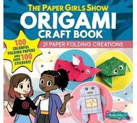 The Paper Girls Show Origami Craft Book (Tascabile)