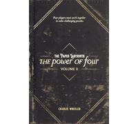 The Paper Labyrinth : The Power of Four Volume II