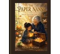 The Paper Nanny: Book 2 The Girl Who Couldn't Speak