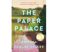 The Paper Palace: A Novel