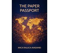 THE PAPER PASSPORT: A Passport for Mind Travelers