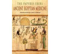 The Papyrus Ebers (Tascabile)