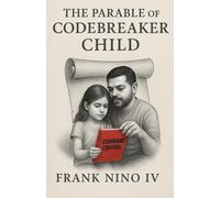 The Parable of Codebreaker Child