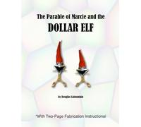 The Parable of Marcie and the Dollar Elf