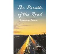 The Parable of the Road