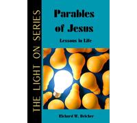 The Parables of Jesus:: Lessons About Life