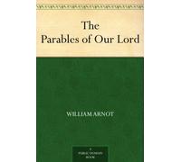 The Parables of Our Lord