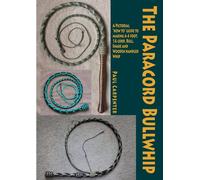 The Paracord Bullwhip - Carpenter Mr Paul