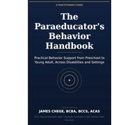 The Paraeducator's Behavior Handbook: Proven Classroom Strategies for Managing Challenging Behavior Across School Settings