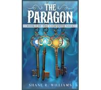 The Paragon: Book 1 of The Locksmith Saga