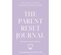 The Parent Reset Journal: Reflections for Letting Go With Grace