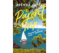The Parent Trip: Seasons of Love - Summer
