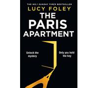 The Paris Apartment: From the No.1 Sunday Times and multi-million copy bestseller comes a gripping new murder mystery thriller