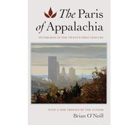 The Paris of Appalachia: Pittsburgh in the Twenty-First Century
