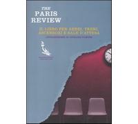 The Paris Review. Il libro per aerei, treni, ascensori e sale d'attesa - AA.VV.