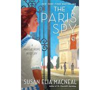 The Paris Spy: A Maggie Hope Mystery: 7