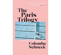 Colombe Schneck The Paris Trilogy (Copertina rigida)