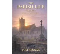 The Parish Life Volume 3: Even more stories from St Faithful's