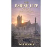 The Parish Life Volume 3: Even more stories from St Faithful's