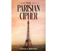 The Parisian Cipher: A Novel