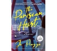 The Parisian Heist: A Novel