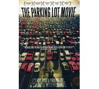 The Parking Lot Movie