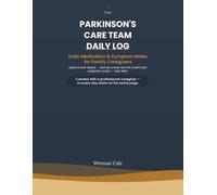 The Parkinson's Care Team Daily Log: A Shared Daily Tracker for Medication Timing, Motor & Non-Motor Symptoms, and Caregiver Handoffs
