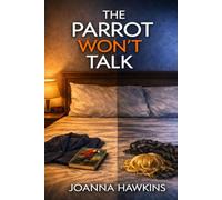 The parrot won't talk