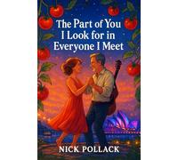THE PART OF YOU I LOOK FOR IN EVERYONE I MEET: (A decades-spanning muse-and-rockstar romance where the song that made him famous is the secret that nearly destroyed her)