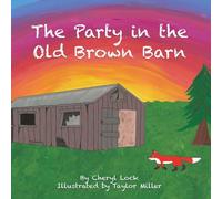 The Party in the Old Brown Barn