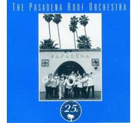 Pasadena Roof Orchestra - 25th Anniversary Album