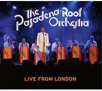 The Pasadena Roof Orchestra - Live From London
